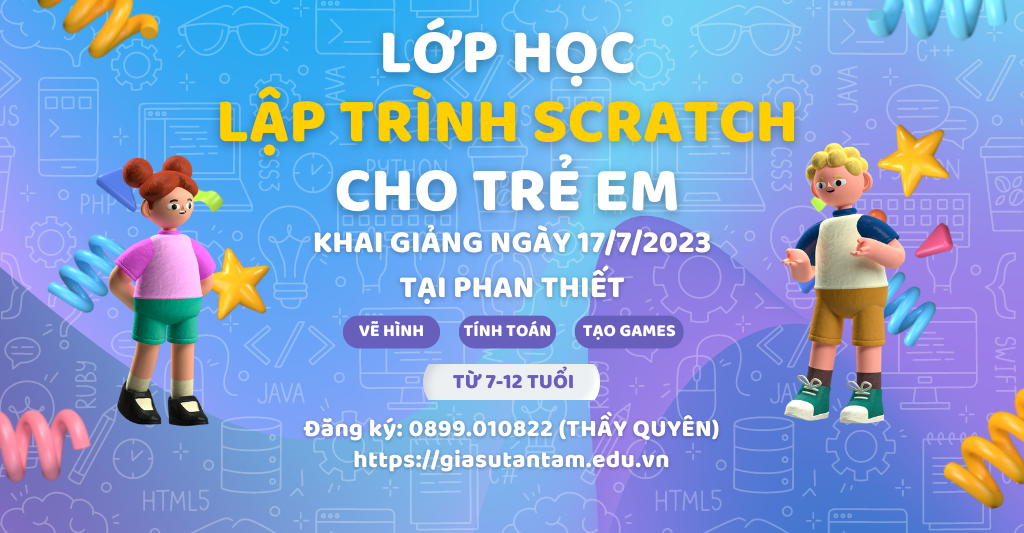 Lớp lập trình Scratch cho trẻ em tại Phan Thiết
